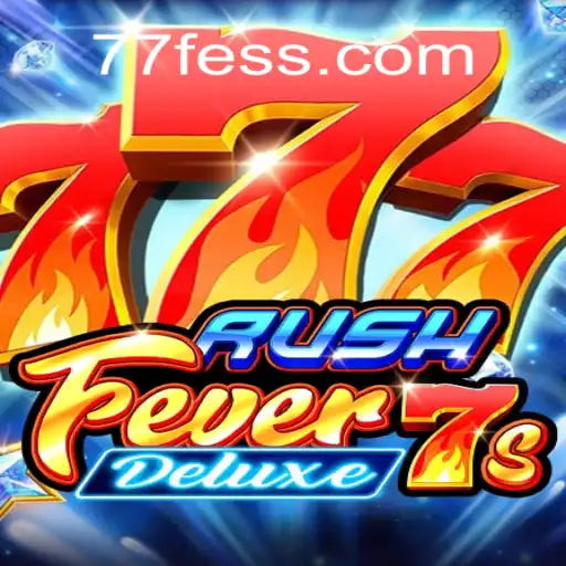 Descubra o Empolgante Mundo de RushFever7sDeluxe